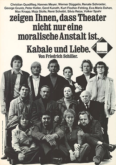 […] zeigen Ihnen, dass Theater nicht nur eine moralische Anstalt ist. Kabale und Liebe. Stadttheater