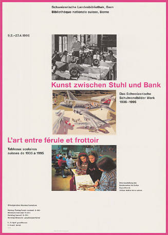 Kunst zwischen Stuhl und Bank, L’art entre férule et frottoir, Schweizerische Landesbibliothek, Bern