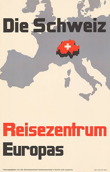 Die Schweiz, Reisezentrum Europas