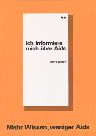 Ich informiere mich über Aids, Mehr Wissen, weniger Aids