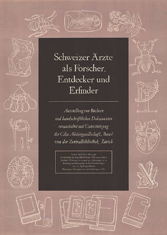 Schweizer Ärzte als Forscher, Entdecker und Erfinder, Zentralbibliothek Zürich