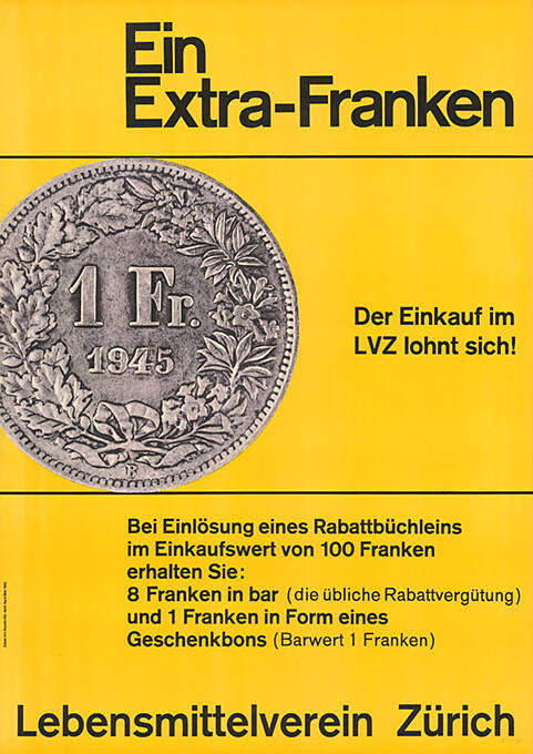 Ein Extra-Franken, Der Einkauf im LVZ lohnt sich! Lebensmittelverein Zürich

