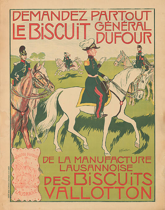 Demandez partout le biscuit Général Dufour, de la manufacture lausannoise, Des Biscuits Vallotton