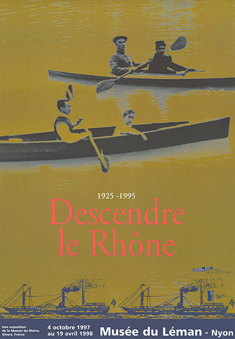 Descendre le Rhône, Musée du Léman, Nyon