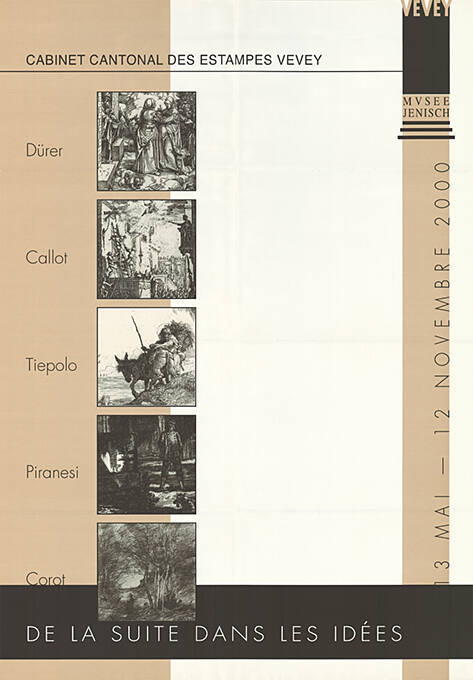 De la suite dans les Idées, Dürer, Callot, Tiepolo, Piranesi, Corot, Musée Jenisch, Cabinet Cantonal des Estampes Vevey