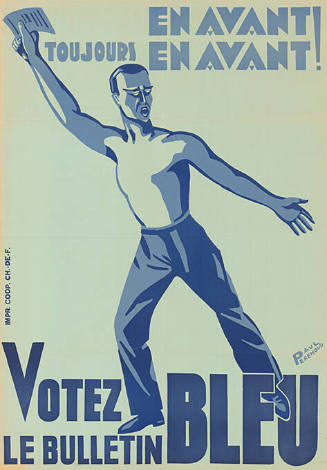 En avant, toujours en avantt! Votez le bulletin bleu