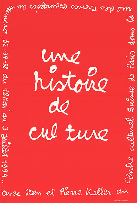 Une histoire de cul ture, Centre Culturel Suisse, Paris