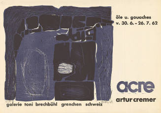 Acre, Artur Cremer,  Galerie Toni Brechbühl, Grenchen