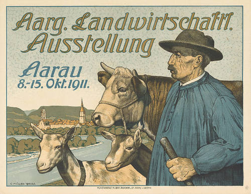 Aarg. Landwirtschaftl. Austellung, Aarau