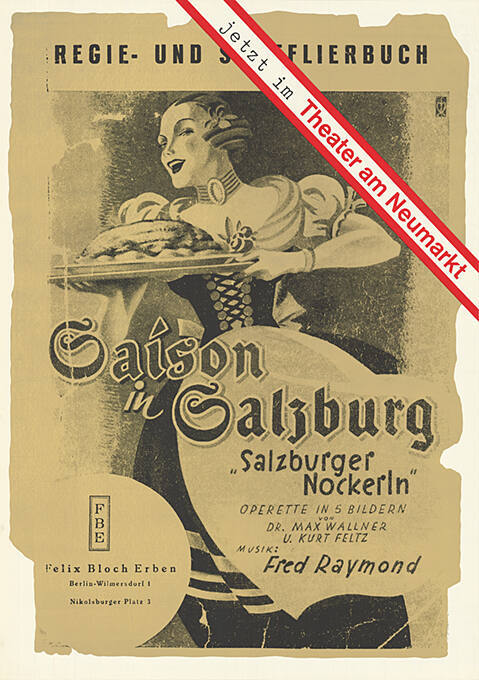 Saison in Salzburg, Fred Raymond, Operette, Theater am Neumarkt