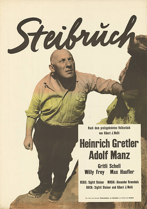 Steibruch, Heinrich Gretler, Adolf Manz