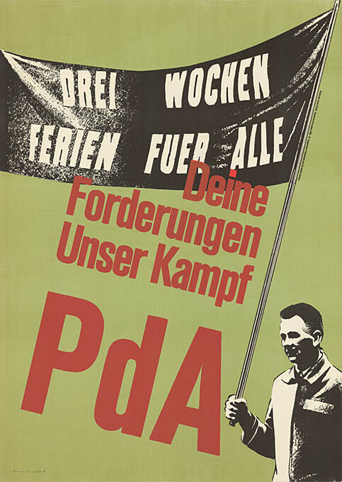 Deine Forderungen, Unser Kampf, PdA