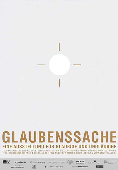 Glaubenssache, Zeughausareal Lenzburg