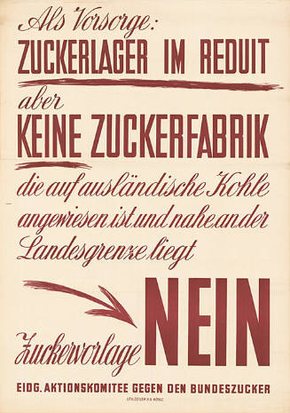 Als Vorsorge: Zuckerlager im Reduit, aber keine Zuckerfabrik, Zuckervorlage Nein