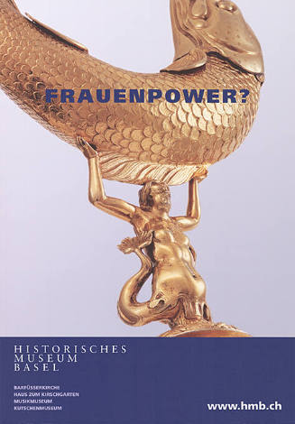 Frauenpower? Historisches Museum Basel