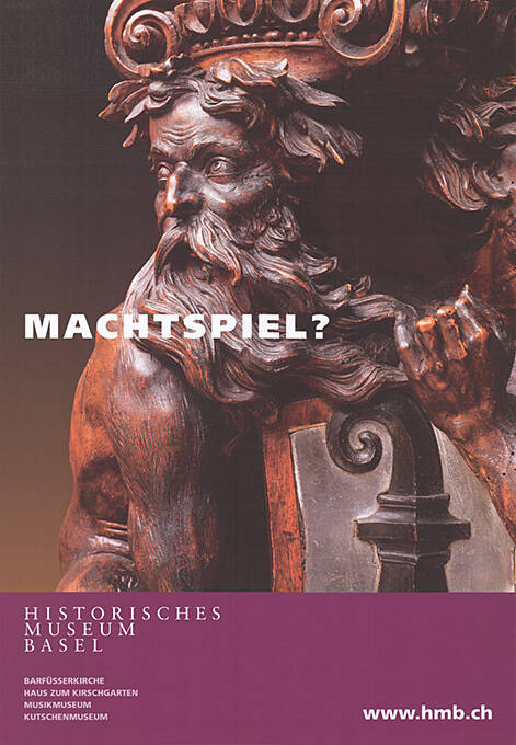 Machtspiel? Historisches Museum Basel