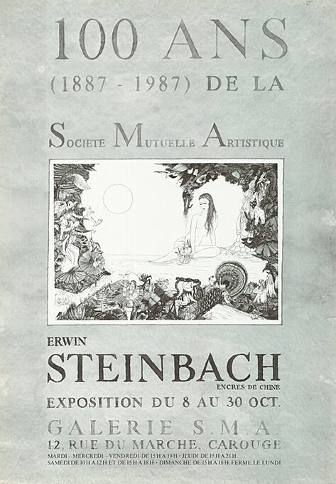 100 ans (1887–1987) de la Société Mutuelle Artistique, Erwin Steinbach, Galérie S.M.A., Carouge