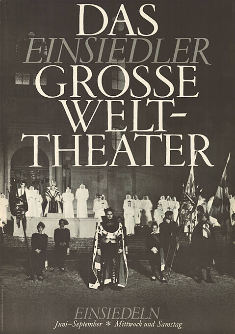 Das Einsiedler grosse Welttheater, Einsiedeln