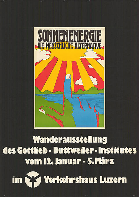 Sonnenenergie, Die menschliiche Alternative, Wanderausstellung, Verkehrshaus Luzern