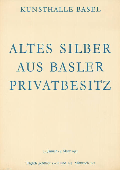 Altes Silber aus Basler Privatbesitz, Kunsthalle Basel