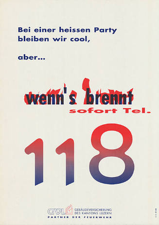 Bei einer heissen Party bleiben wir cool, aber… wenn’s brennt sofort Tel. 118