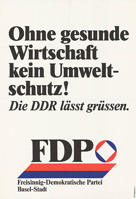 Ohne gesunde Wirtschaft kein Umweltschutz! Die DDR lässt grüssen.