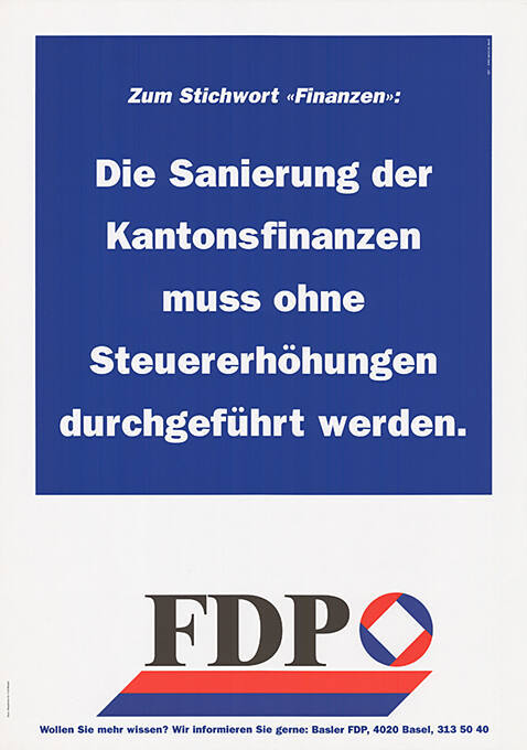 Die Sanierung der Kantonsfinanzen muss ohne Steuererhöhungen durchgeführt werden. FDP