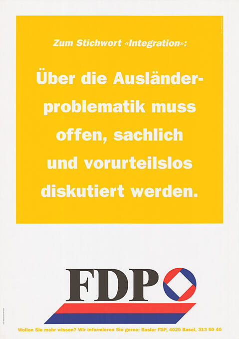 Über die Ausländerproblematik muss offen, sachlich und vorurteilslos diskutiert werden. FDP