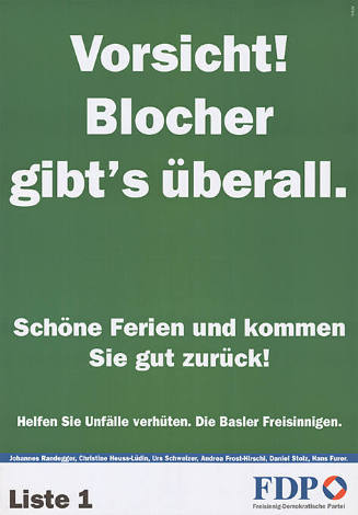 Vorsicht! Blocher gibt’s überall. Liste 1, FDP