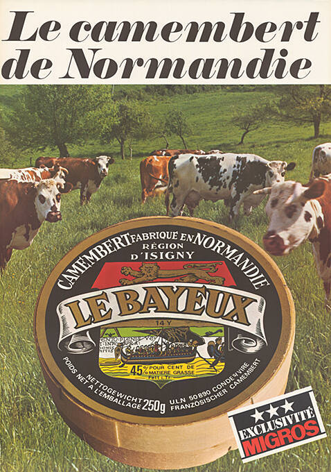 Le camembert de Normandie, Le Bayeux