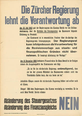 Die Zürcher Regierung lehnt die Verantwortung ab, [...], Abänderung des Steuergesetzes, Abänderung des Finanzausgleichs, Nein