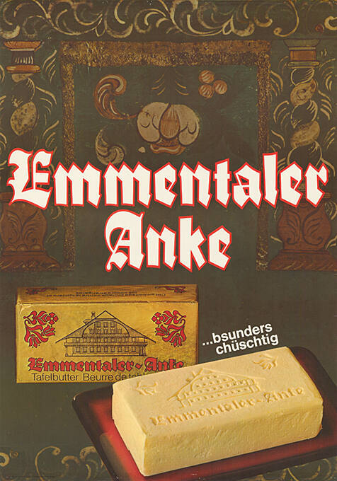 Emmentaler Anke ...bsunders chüschtig