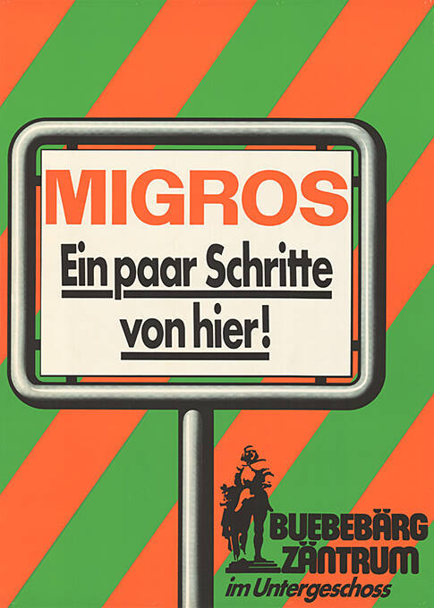 Migros, Ein paar Schritte von hier! Buebebärg Zäntrum im Untergeschoss

