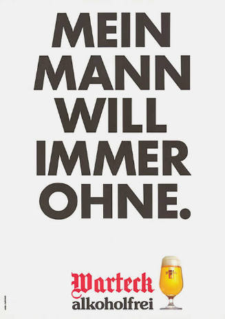 Mein Mann will immer ohne. Warteck alkoholfrei