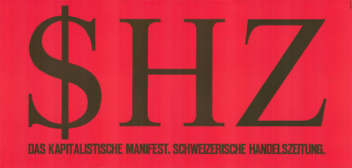 $HZ, Das kapitalistische Manifest. Schweizerische Handelszeitung.