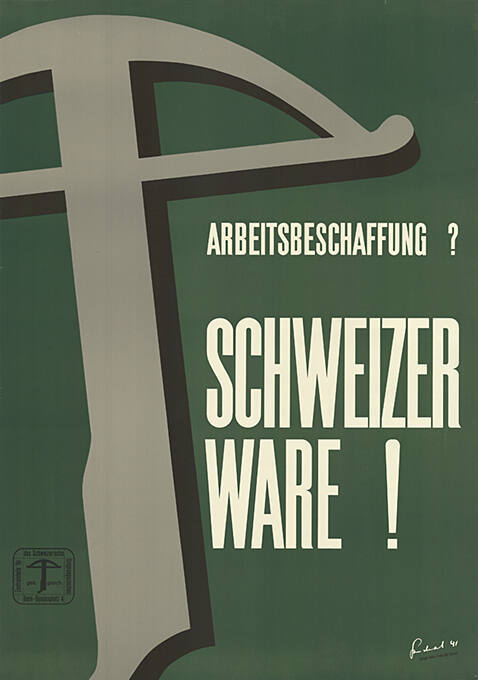 Arbeitsbeschaffung? Schweizer Ware!