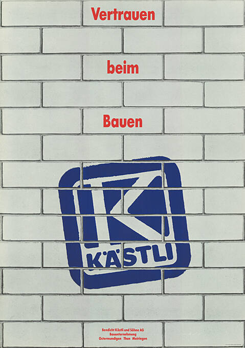 Vertrauen beim Bauen, Kästli