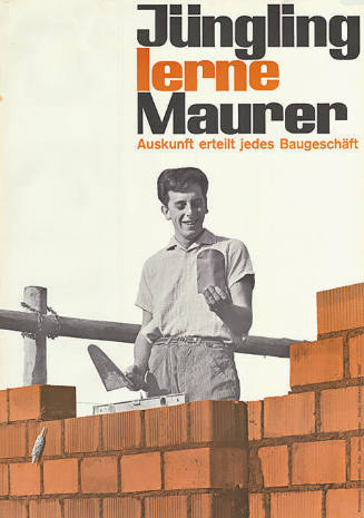 Jüngling lerne Maurer