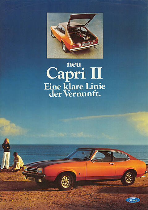 Neu Capri II, Eine klare Linie der Vernunft. Ford