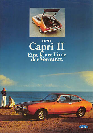 Neu Capri II, Eine klare Linie der Vernunft. Ford