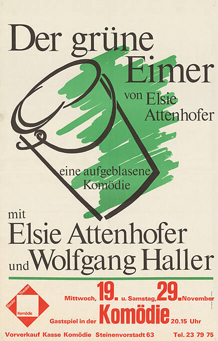 Der grüne Eimer, Elsie Attenhofer, Basler Theater, Komödie