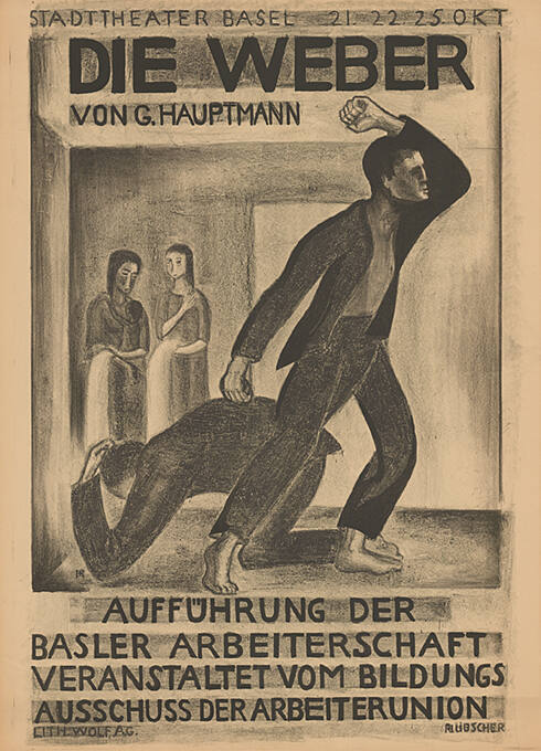 Die Weber, G. Hauptmann, Aufführung der Basler Arbeiterschaft, Stadttheater Basel