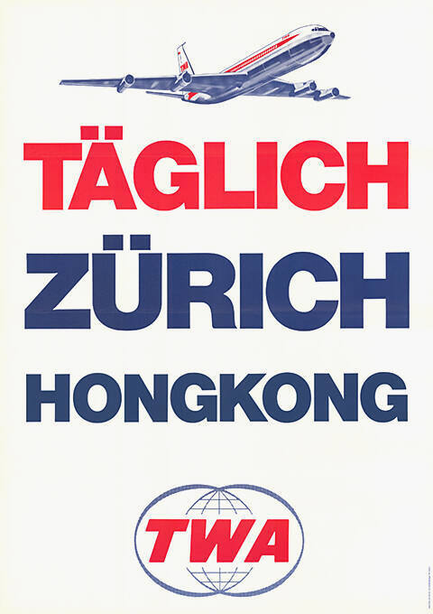 Täglich Zürich Hongkong, TWA