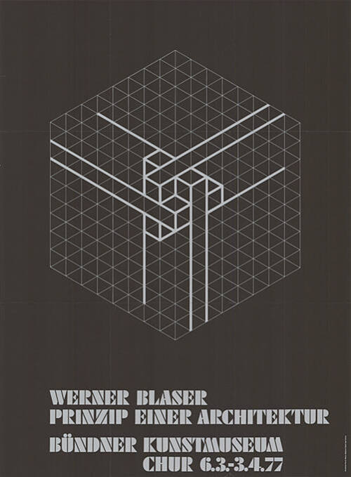 Werner Blaser, Prinzip einer Architektur, Bündner Kunstmuseum Chur