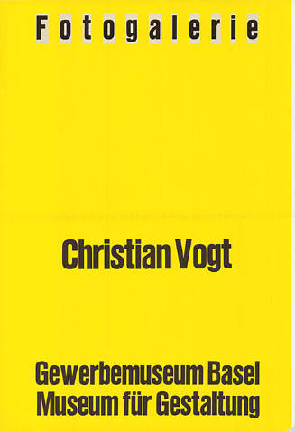 Christian Vogt, Gewerbemuseum Basel, Museum für Gestaltung, Fotogalerie