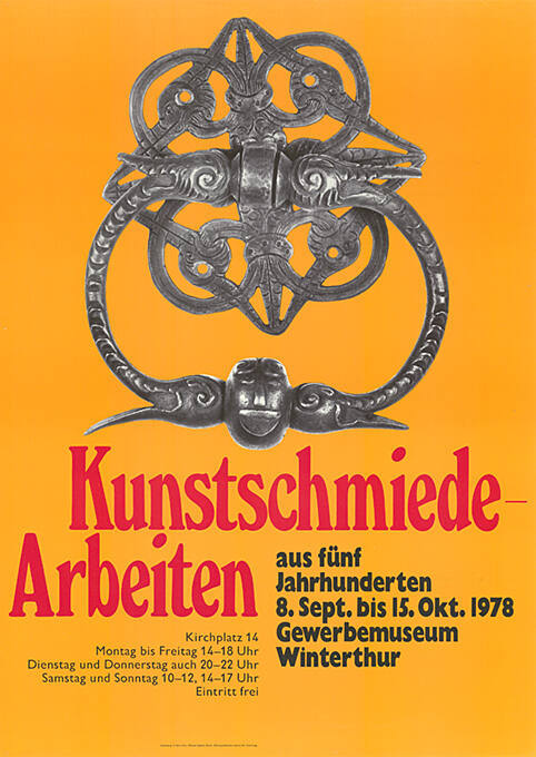 Kunstschmiede-Arbeiten aus fünf Jahrhunderten, Gewerbemuseum Winterthur