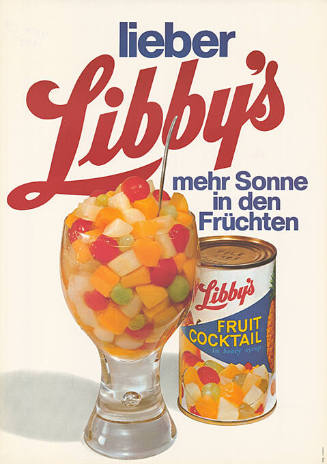 Lieber Libby’s, mehr Sonne in den Früchten, Fruit Cocktail