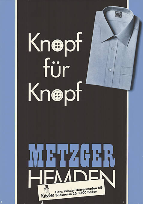 Knopf für Knopf, Metzger Hemden