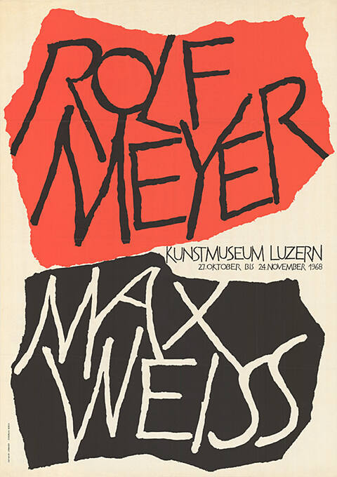 Rolf Meyer, Max Weiss, Kunstmuseum Luzern