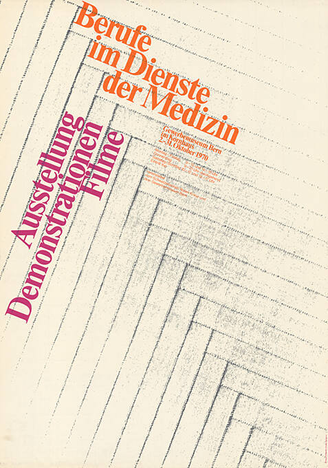 Berufe im Dienste der Medizin, Ausstellungen, Demonstrationen, Filme, Gewerbemuseum Bern Kornhaus